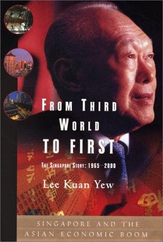 Cover of From Third World to First: The Singapore Story - 1965-2000